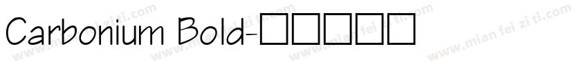 Carbonium Bold字体转换